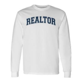 Realtor Real Estate Agent Broker Varsity Style Long Sleeve T-Shirt - Monsterry UK