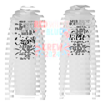 Red White And Blue Cousin Crew 2024 4Th Of July Cousin Crew Long Sleeve T-Shirt - Thegiftio