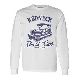 Redneck Yacht Social Club Party In Slow Motion Long Sleeve T-Shirt - Monsterry