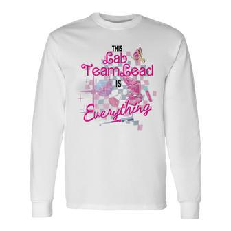 Retro This Lab Team Lead Is Everything Lab Week 2024 Long Sleeve T-Shirt - Seseable