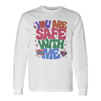 Retro You Are Safe With Me Lgbt Friendly Equality Pride Ally Long Sleeve T-Shirt - Monsterry