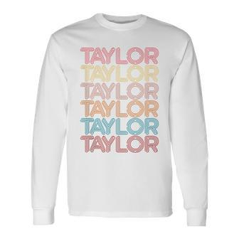 Retro Taylor First Name Vintage Taylor Long Sleeve T-Shirt | Mazezy