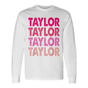 Retro Taylor Personalized Name I Love Taylor Long Sleeve T-Shirt - Thegiftio UK