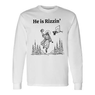 He Is Rizzin Jesus Basketball Meme Long Sleeve T-Shirt | Mazezy