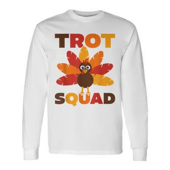 Running Turkey Run Costume Family Thanksgiving Trot Squad Long Sleeve T-Shirt | Mazezy