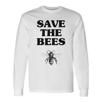 Save The Bees T Vintage Beekeeping Long Sleeve T-Shirt - Monsterry DE