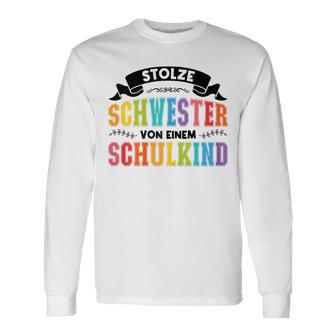 Schwester Von Einer Schulkind Schwester Schulkind S Langarmshirts - Seseable