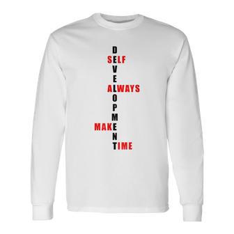 Self Development Always Make Time Motivational Long Sleeve T-Shirt - Monsterry DE