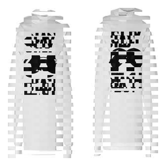 Shady Beach SayingsSunny Feel Good Summer Vibes Long Sleeve T-Shirt | Mazezy