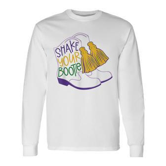 Shake Your Bootie Mardi Gras Bead Boot Carnival Celebration Long Sleeve T-Shirt | Mazezy