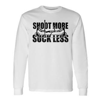 Shoot More Suck Less Hunting Lovers Hunter Dad Husband Long Sleeve T-Shirt - Seseable