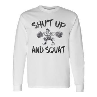 Shut Up And Squat Vintage Leg Day Long Sleeve T-Shirt - Monsterry CA