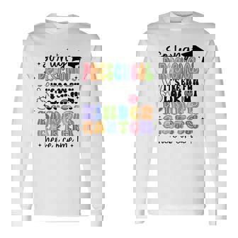 So Long Preschool Graduation It's Been Fun Last Day School Long Sleeve T-Shirt | Mazezy