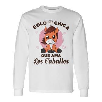 Solo Una Chica Que Ama Los Caballos Camiseta de manga larga - Regaloses