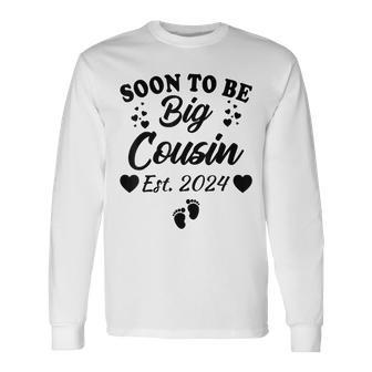 Soon To Be Big Cousin 2024 Baby Announcement Novelty Long Sleeve T-Shirt - Thegiftio UK