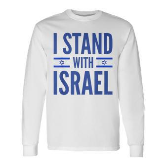 I Stand With Israel Israeli Flag Long Sleeve T-Shirt - Monsterry