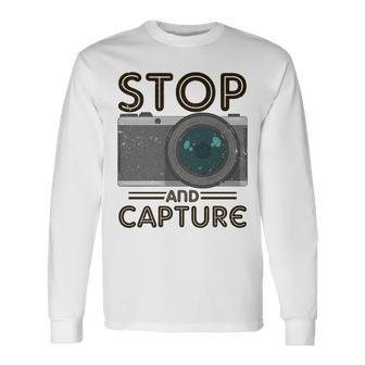 Stop And Capture Fotografen Lustige Fotografie Langarmshirts - Seseable