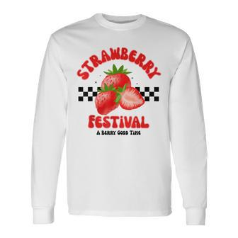 Strawberry Festival A Berry Good Time Fruit Season Women Long Sleeve T-Shirt | Mazezy
