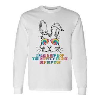 Sunglass Bunny Hip Hop Hippity Tie Dye Easter Long Sleeve T-Shirt - Monsterry DE