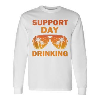 Support Day Drinking Summer Beach Vacation Long Sleeve T-Shirt - Seseable