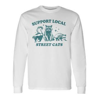 Support-Local-Street-Cat Vintage Raccoon Opossum Skunk Long Sleeve T-Shirt | Mazezy AU