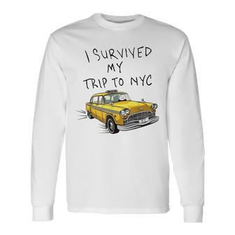 I Survived My Trip To Trucker Taxi Lover Long Sleeve T-Shirt - Monsterry CA