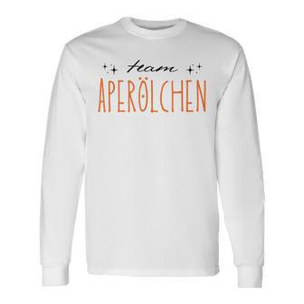 Team Aperölchen Holy Aperollin Spritz Aperoly Aperoli Langarmshirts - Seseable