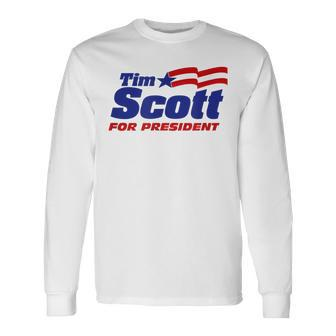 Tim Scott For President 2024 Scott 2024 Republican Patriot Long Sleeve T-Shirt - Monsterry