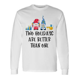Two Holidays Are Better Than One Christmas Hanukkah Jewish Long Sleeve T-Shirt | Mazezy