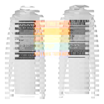 I Have Two Titles Dad And Pop Pop Fathers Day Grandpa Long Sleeve T-Shirt - Seseable