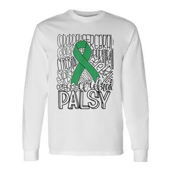 Typography Green Ribbon Cerebral Palsy Cp Awareness Support Long Sleeve T-Shirt - Seseable