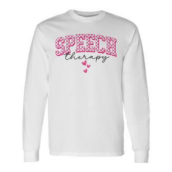 Valentines Day Speech Therapy Slp Speech Therapist Long Sleeve T-Shirt - Monsterry UK
