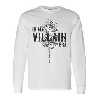 In My Villain Era Book Reader Fantasy Romance Empowerment Long Sleeve T-Shirt - Thegiftio UK