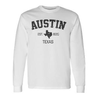 Vintage Austin Texas Est 1839 Long Sleeve T-Shirt - Monsterry AU