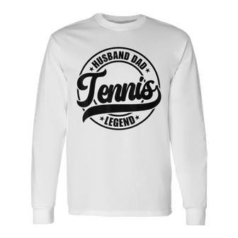 Vintage Retro Husband Dad Tennis Legend Father's Day Long Sleeve T-Shirt - Seseable