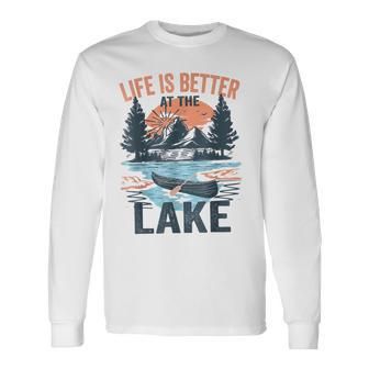 Vintage Retro Life Is Better At The Lake Lake Life Long Sleeve T-Shirt - Monsterry