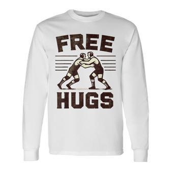 Vintage Wrestler Free Hugs Humor Wrestling Match Long Sleeve T-Shirt - Monsterry AU