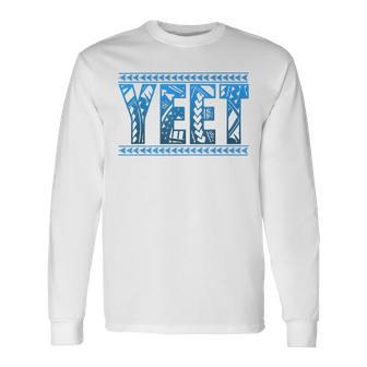Vintage Yeet Jey Quotes Yeet Uso Apparel Long Sleeve T-Shirt | Mazezy CA