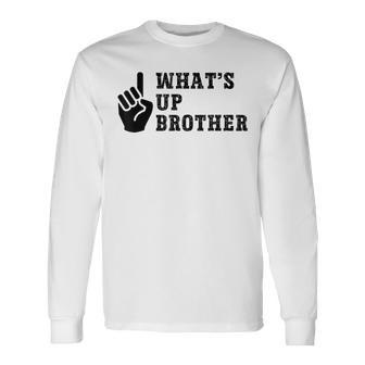 What's Up Brother Special Teams Whats Up Brother Meme Long Sleeve T-Shirt | Mazezy DE