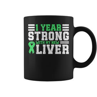 1 Year Strong Liver Transplant Anniversary Coffee Mug | Mazezy