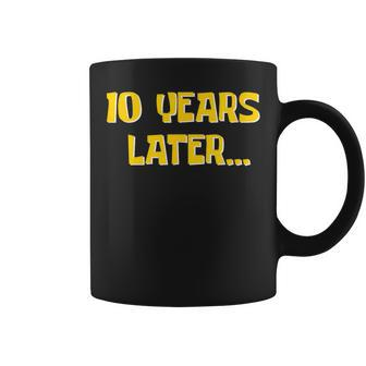 10 Years Later Millennial Gen Alpha 10Th Birthday Coffee Mug - Monsterry UK