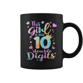 10Th Birthday This Girl Is Now 10 Double Digits Tie Dye Coffee Mug - Seseable