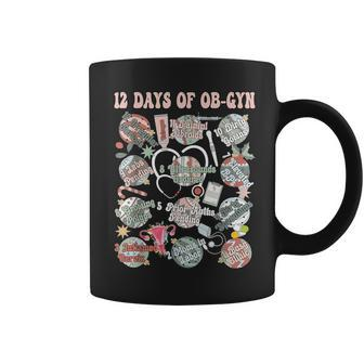 12 Days Of Ob-Gyn Christmas Labor And Delivery Nurse Outfit Coffee Mug | Seseable CA