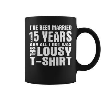 15Th Year Anniversary Fifn Wedding Married Coffee Mug - Monsterry