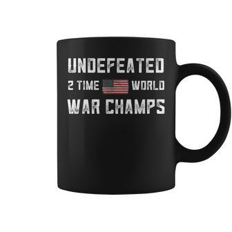 2 Time World War Champs Flag Undefeated Usa 4Th Of July Coffee Mug - Monsterry