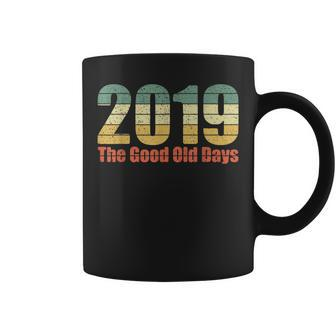 2019 The Good Old Days Nostalgia Vintage Coffee Mug - Monsterry