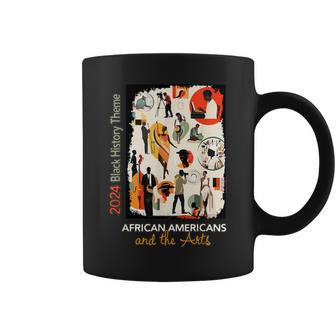 2024 Black History Theme African Americans And The Arts Coffee Mug | Mazezy