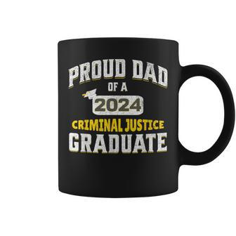 2024 Matching Proud Dad 2024 Criminal Justice Graduate Coffee Mug - Monsterry AU