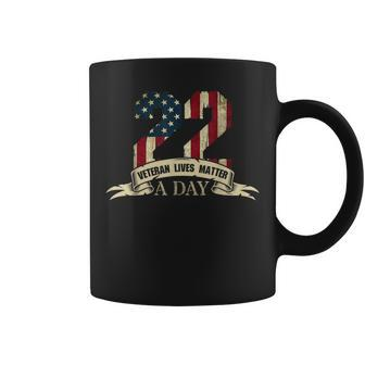 22 A Day Veteran Lives Matter Suicide Awareness Novelty Coffee Mug - Monsterry