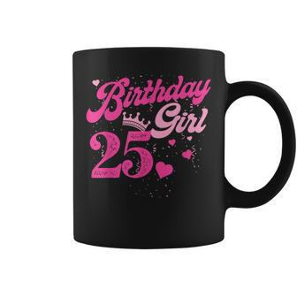 25Th Birthday Girl Crown 25 Years Old Bday Coffee Mug - Seseable